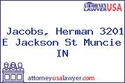 Jacobs, Herman 3201 E Jackson St Muncie IN