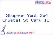 Stephen Yost 354 Crystal St Cary IL