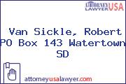 Van Sickle, Robert PO Box 143 Watertown SD