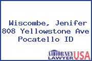 Wiscombe, Jenifer 808 Yellowstone Ave Pocatello ID