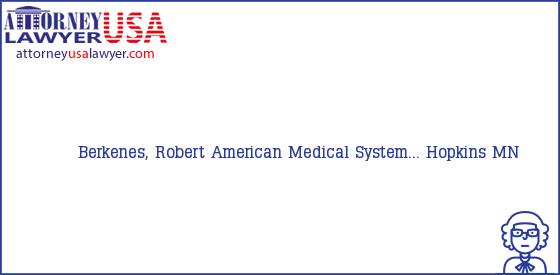 Telephone, Address and other contact data of Berkenes, Robert, Hopkins, MN, USA