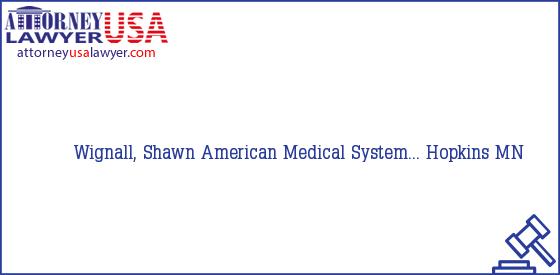 Telephone, Address and other contact data of Wignall, Shawn, Hopkins, MN, USA