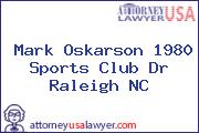 Mark Oskarson 1980 Sports Club Dr Raleigh NC