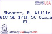 Shearer, R. Willie 618 SE 17th St Ocala FL