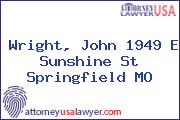 Wright, John 1949 E Sunshine St Springfield MO