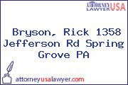 Bryson, Rick 1358 Jefferson Rd Spring Grove PA