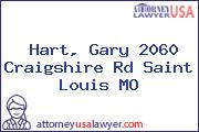 Hart, Gary 2060 Craigshire Rd Saint Louis MO