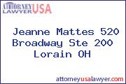 Jeanne Mattes 520 Broadway Ste 200 Lorain OH