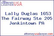 Lally Duglas 1653 The Fairway Ste 205 Jenkintown PA