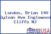 London, Brian 140 Sylvan Ave Englewood Cliffs NJ