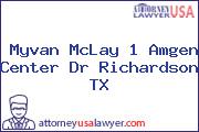 Myvan McLay 1 Amgen Center Dr Richardson TX