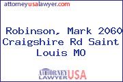 Robinson, Mark 2060 Craigshire Rd Saint Louis MO