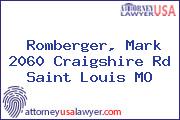 Romberger, Mark 2060 Craigshire Rd Saint Louis MO