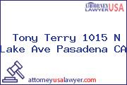 Tony Terry 1015 N Lake Ave Pasadena CA