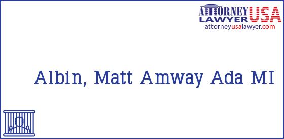 Telephone, Address and other contact data of Albin, Matt, Ada, MI, USA