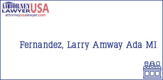 Telephone, Address and other contact data of Fernandez, Larry, Ada, MI, USA