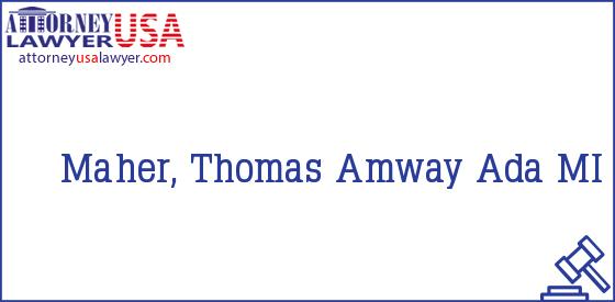 Telephone, Address and other contact data of Maher, Thomas, Ada, MI, USA