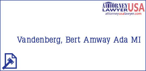 Telephone, Address and other contact data of Vandenberg, Bert, Ada, MI, USA