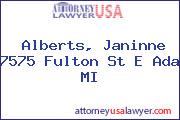 Alberts, Janinne 7575 Fulton St E Ada MI