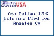 Ana Mellon 3250 Wilshire Blvd Los Angeles CA
