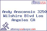 Andy Anscensio 3250 Wilshire Blvd Los Angeles CA