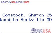 Comstock, Sharon 25 Wood Ln Rockville MD
