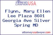 Flynn, Mary Ellen Lee Plaza 8601 Georgia Ave Silver Spring MD