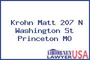 Krohn Matt 207 N Washington St Princeton MO