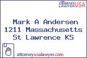 Mark A Andersen 1211 Massachusetts St Lawrence KS