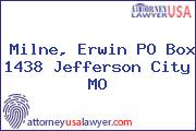 Milne, Erwin PO Box 1438 Jefferson City MO