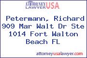 Petermann, Richard 909 Mar Walt Dr Ste 1014 Fort Walton Beach FL
