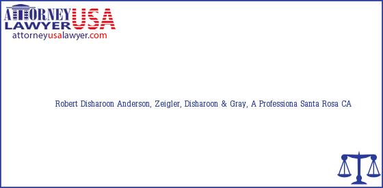 Telephone, Address and other contact data of Robert Disharoon, Santa Rosa, CA, USA
