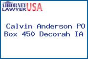 Calvin Anderson P.O. BOX 450 Decorah IA