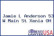Jamie L Anderson 53 W Main St Xenia OH