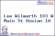 Lee Wilmarth 103 W Main St Ossian IA