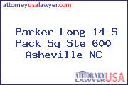 Parker Long 14 S Pack Sq Ste 600 Asheville NC