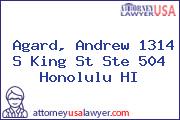 Agard, Andrew 1314 S King St Ste 504 Honolulu HI