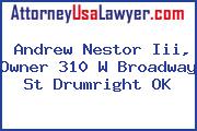Andrew Nestor Iii, Owner 310 W Broadway St Drumright OK