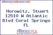Horowitz, Stuart 12510 W Atlantic Blvd Coral Springs FL