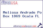 Melissa Andrade Po Box 1869 Ocala FL