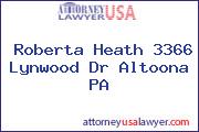 Roberta Heath 3366 Lynwood Dr Altoona PA