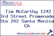 Tim McCarthy 1242 3rd Street Promenade Ste 202 Santa Monica CA