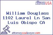 William Douglass 1102 Laurel Ln San Luis Obispo CA