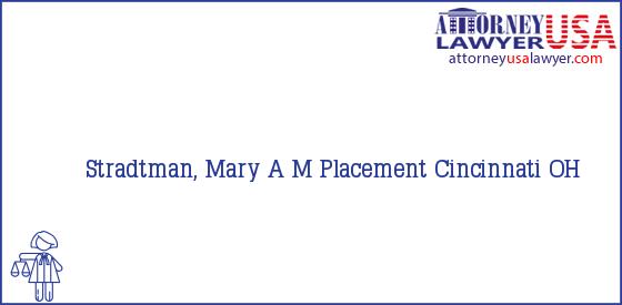 Telephone, Address and other contact data of Stradtman, Mary, Cincinnati, OH, USA