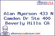 Alan Myerson 433 N Camden Dr Ste 400 Beverly Hills CA