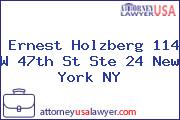 Ernest Holzberg 114 W 47th St Ste 24 New York NY