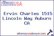 Ervin Charles 1515 Lincoln Way Auburn CA