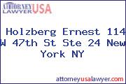 Holzberg Ernest 114 W 47th St Ste 24 New York NY