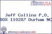 Jeff Collins P.O. BOX 110287 Durham NC