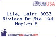 Lile, Laird 3033 Riviera Dr Ste 104 Naples FL